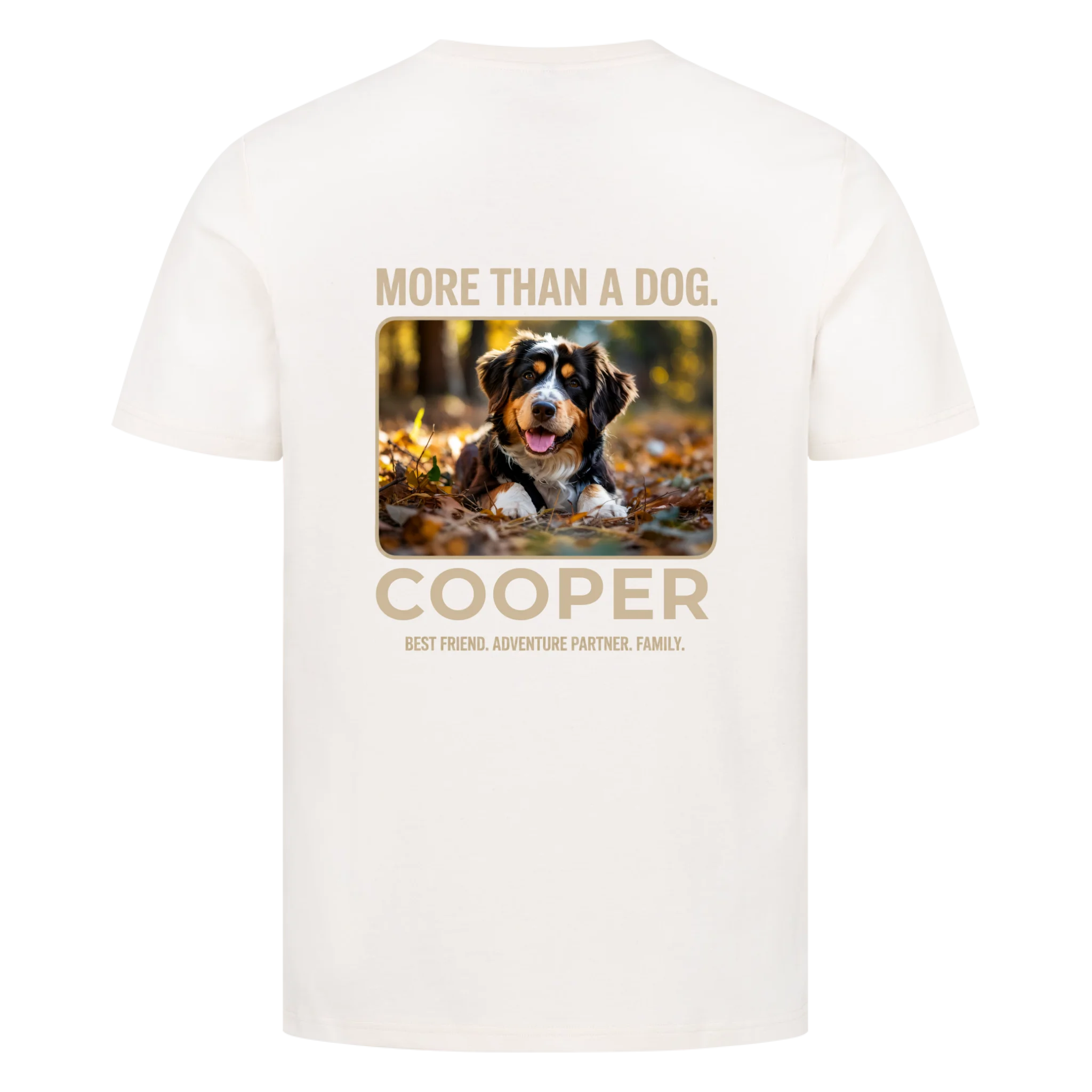MORE THAN A DOG - personalisierbarer Premium T-Shirt