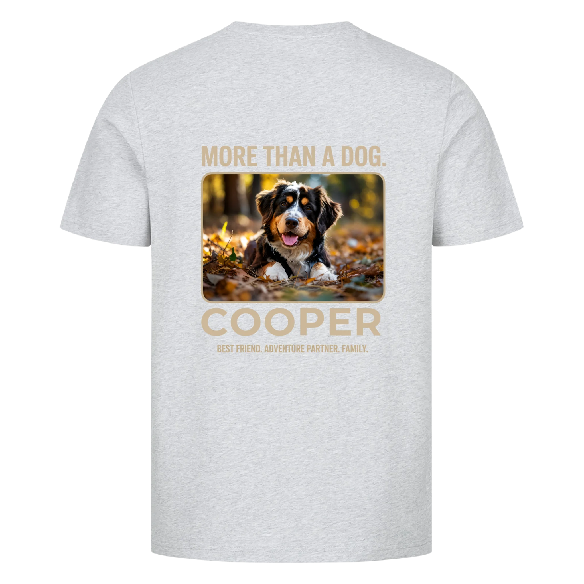 MORE THAN A DOG - personalisierbarer Premium T-Shirt