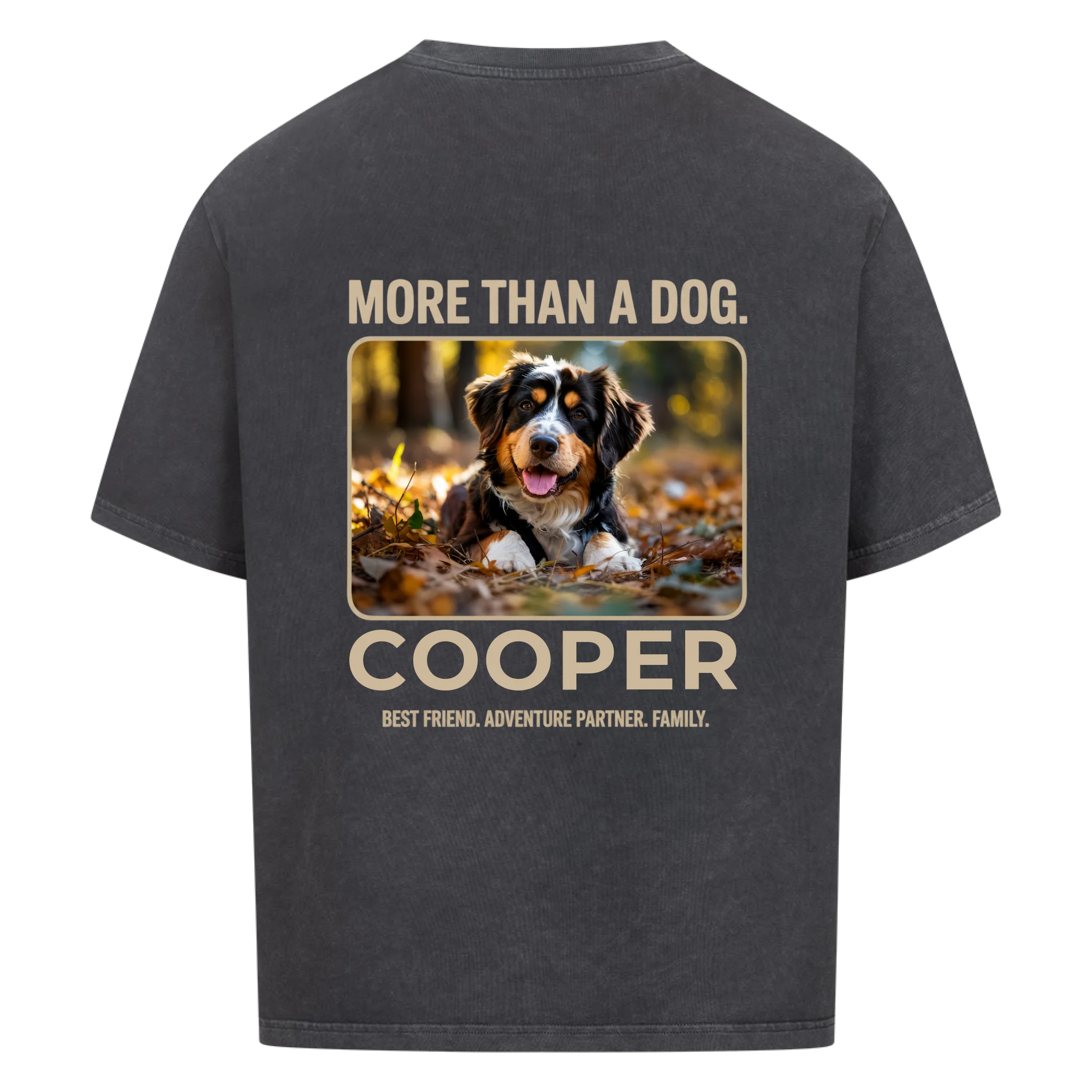 MORE THAN A DOG - personalisierbares oversized T-Shirt